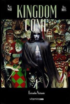 Kingdom Come: Estranho Visitante, Livro I