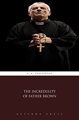 The Incredulity of Father Brown