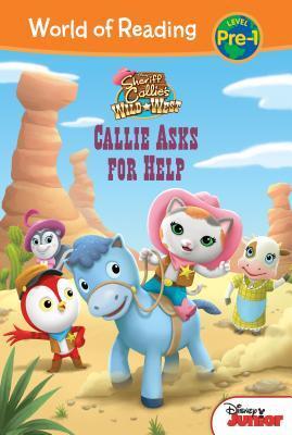 Sheriff Callie's Wild West: Callie Asks for Help: Callie Asks for Help
