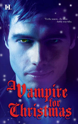 A Vampire for Christmas: Enchanted by Blood\Monsters Don't Do Christmas\When Herald Angels Sing\All I Want For Christmas