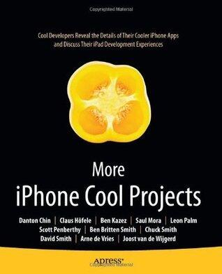 More iPhone Cool Projects: Cool Developers Reveal the Details of their Cooler Apps