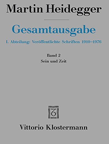 Sein Und Zeit (Gesamtausgabe: 1 Abteilung: Veroffentlichte Schriften 1914-1970, 2)