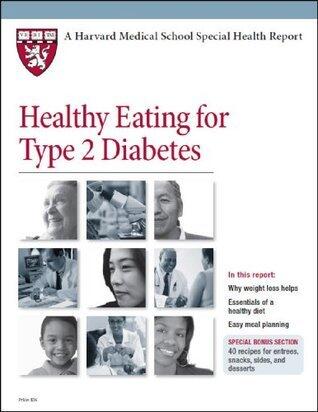 Harvard Medical School Healthy Eating for Type 2 Diabetes