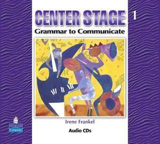 Center Stage 1: Grammar to Communicate, Audio CD