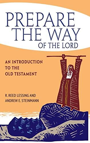 Prepare the Way of the Lord: An Introduction to the Old Testament