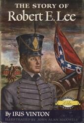 The Story of Robert E. Lee
