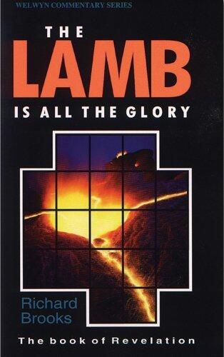 Revelation: The Lamb is All the Glory