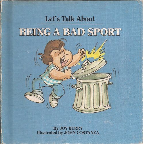 Being a Bad Sport