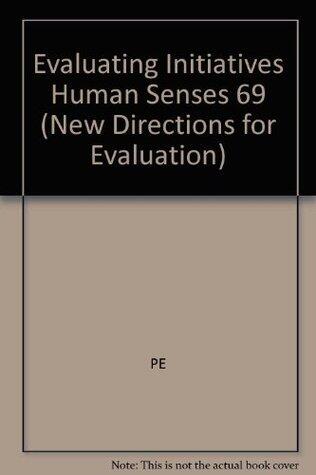 Evaluating Initiatives to Integrate Human Services