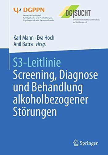 S3-Leitlinie Screening, Diagnose und Behandlung alkoholbezogener Störungen