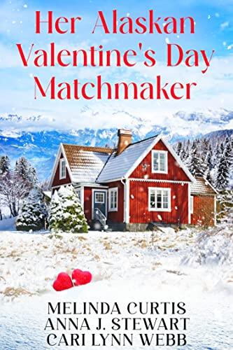 Her Alaskan Valentine's Day Matchmaker: A trio of bearded, hockey-loving bachelors think love is easy