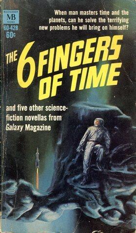 The Six Fingers of Time