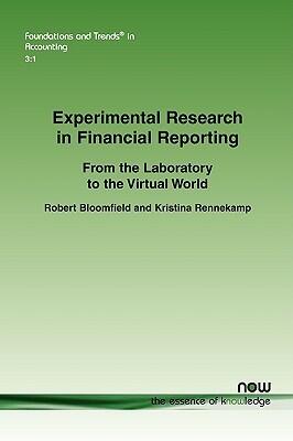 Experimental Research in Financial Reporting: From the Laboratory to the Virtual World