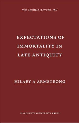 Expectations of Immortality in Late Antiquity