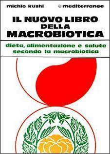 Il nuovo libro della macrobiotica