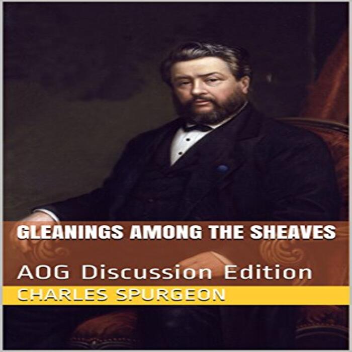Gleanings Among the Sheaves: AOG Discussion Edition