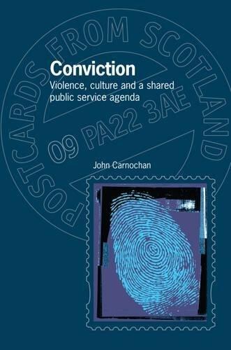 Conviction: Violence, Culture and a Shared Public Service Agenda