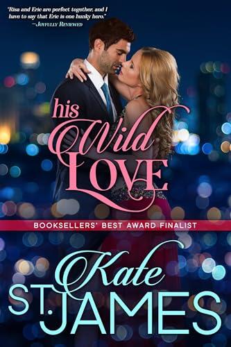 His Wild Love: A Spicy Second Chance Romance