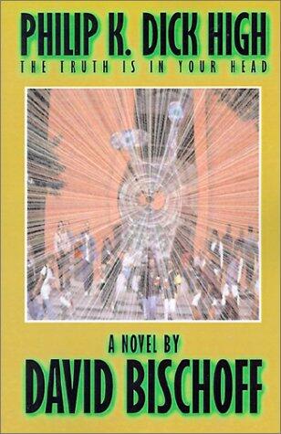 Philip K. Dick High