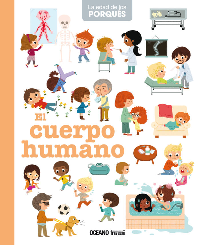 El cuerpo humano (La edad de los porqués)