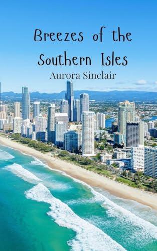 Breezes of the Southern Isles