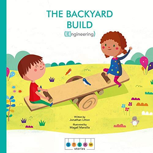 STEAM Stories: The Backyard Build