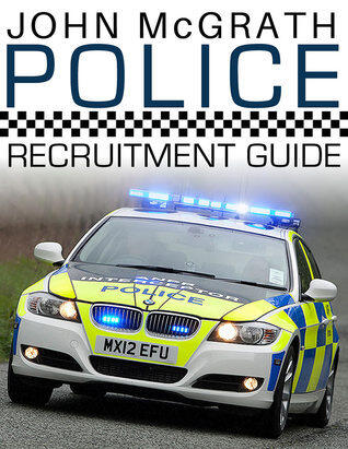 Police Recruitment Guide: 2016 Edition