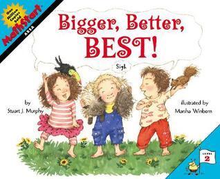 Bigger, Better, Best!: A Fun MathStart Picture Book About Area and Geometry for Kids