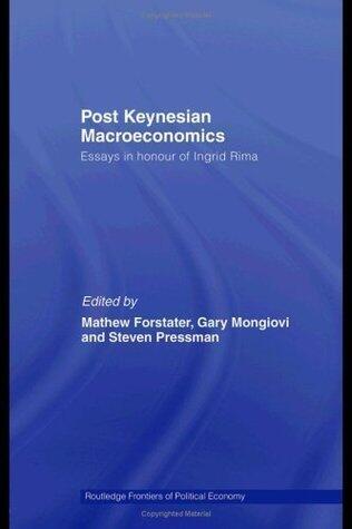 Post-Keynesian Macroeconomics: Essays in Honour of Ingrid Rima