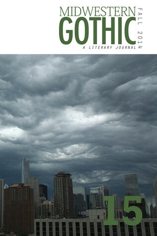 Midwestern Gothic : Fall 2014 - Issue 15
