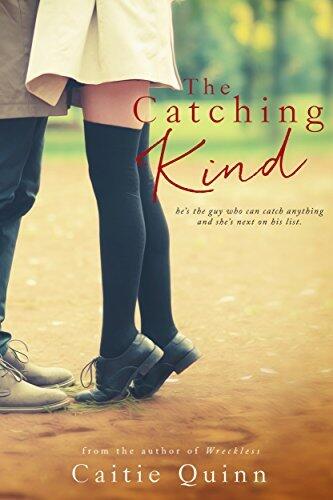 The Catching Kind