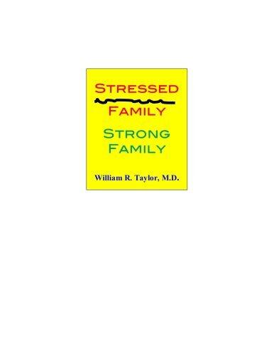 Stressed Family, Strong Family: Cope with Problems Build Resilience Handle Crises