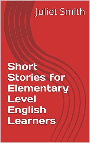 Short Stories for Elementary Level English Learners