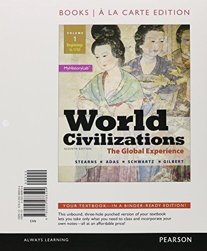 World Civilizations: The Global Experience, Volume 1 [with MyHistoryLab & eText Access Code]
