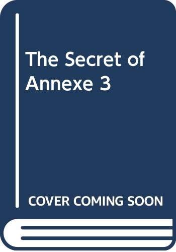 The Secret of Annexe 3