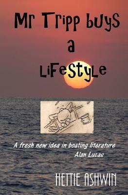 Mr Tripp Buys a Lifestyle
