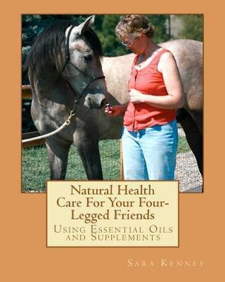 Natural Health Care For Your Four- Legged Friends: Using Essential Oils and Supplements