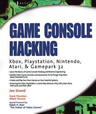 Game Console Hacking: Having Fun While Voiding Your Warranty