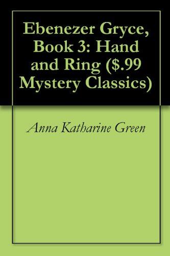 Ebenezer Gryce, Book 3: Hand and Ring