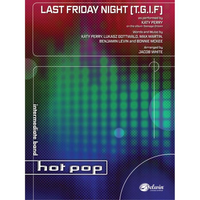 Last Friday Night: As Performed by Katy Perry