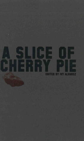 A Slice of Cherry Pie