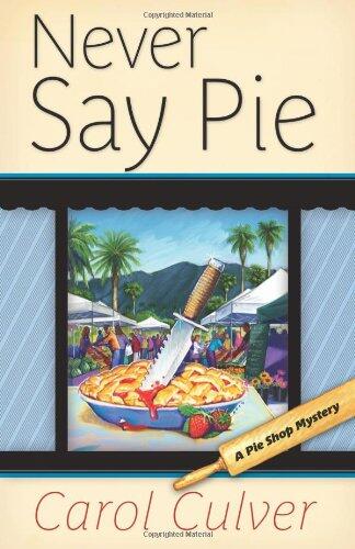 Never Say Pie