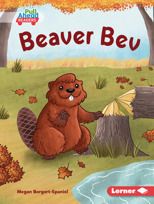 Beaver Bev (Let's Look at Fall