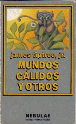 Mundos cálidos y otros