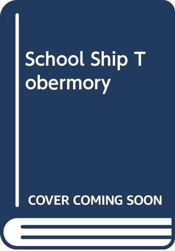 School Ship Tobermory