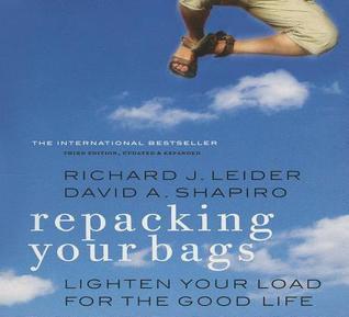 Repacking Your Bags: Lighten Your Load for the Rest of Your Life