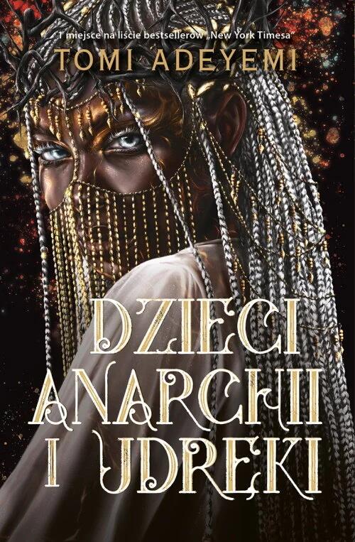 Dzieci anarchii i udręki