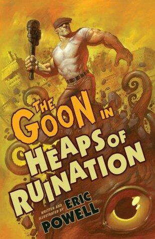 The Goon, Volume 3: Heaps of Ruination