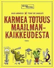 Karmea totuus maailmankaikkeudesta