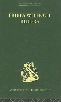 Tribes Without Rulers